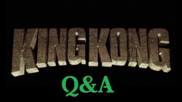 Title card image for video titled King Kong (2016) Q&A Title card image for video titled King Kong (2016) Q&A