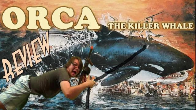 Title card image for video titled Orca: The Killer Whale (1977) REVIEW - JAWS MONTH - A FUN AND TRAGIC RIP OFF Title card image for video titled Orca: The Killer Whale (1977) REVIEW - JAWS MONTH - A FUN AND TRAGIC RIP OFF