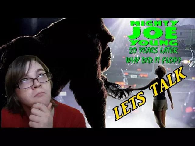 Title card image for video titled Let's Talk About MIGHTY JOE YOUNG (20 YEARS LATER) WHY DID IT FLOP? {#85YearsOfKong} Title card image for video titled Let's Talk About MIGHTY JOE YOUNG (20 YEARS LATER) WHY DID IT FLOP? {#85YearsOfKong}