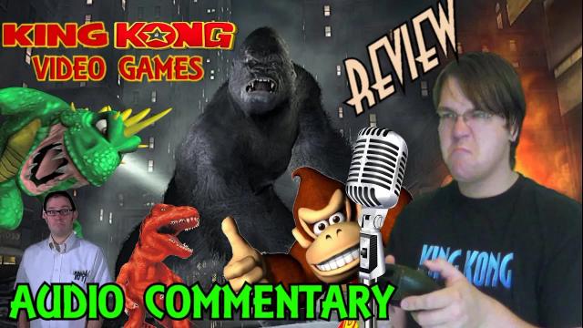 Title card image for video titled AUDIO COMMENTARY - King Kong Video Games REVIEW Title card image for video titled AUDIO COMMENTARY - King Kong Video Games REVIEW