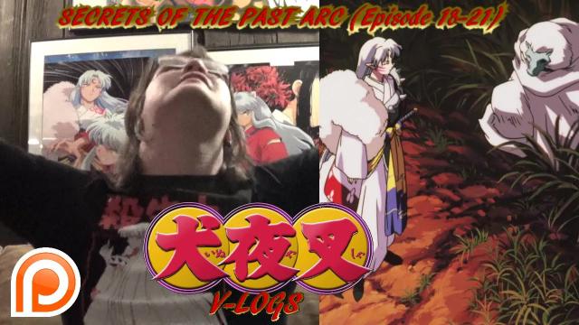 Title card image for video titled InuYasha V-Logs - SECRETS OF THE PAST ARC (Episode 18-21) Title card image for video titled InuYasha V-Logs - SECRETS OF THE PAST ARC (Episode 18-21)