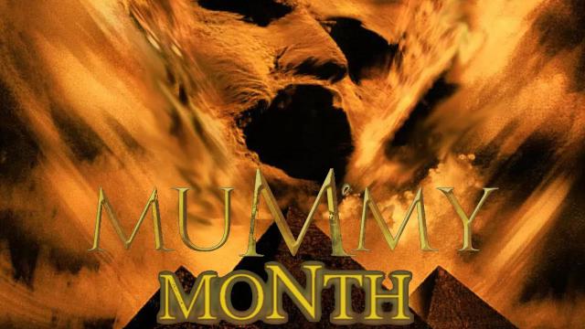Title card image for video titled Mummy Month - TRAILER (2021 HALLOWEEN SPECIAL) Title card image for video titled Mummy Month - TRAILER (2021 HALLOWEEN SPECIAL)