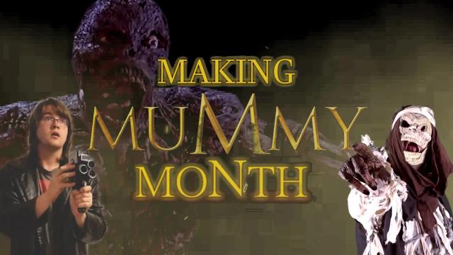 Title card image for video titled Making Mummy Month (Behind The Scenes Documentary) Title card image for video titled Making Mummy Month (Behind The Scenes Documentary)